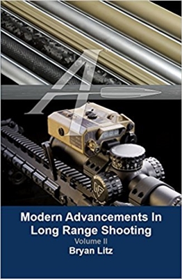 Modern Advancements in Long Range Shooting Vol. 2. Litz.