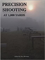 Precision Shooting at 1,000 Yards. Brennan.