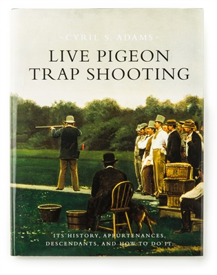 Live Pigeon Trap Shooting. Adams.