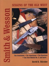 Smith & Wesson Sixguns of the West. Chicoine.