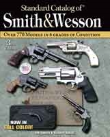 Standard Catalogue of Smith and Wesson 3rd Edn