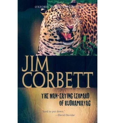 The Man-Eating Leopard of Rudraprayag. Corbett