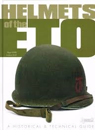 Helmets of the ETO. Giard, Blais.