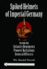Spiked Helmets of Imperial Germany. Vol 2. Trawnik.