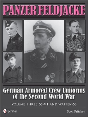 Panzer Feldjacke. German Armoured Crew Uniforms of the Second World War. Pritchett