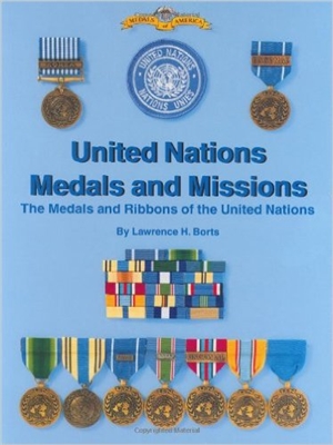 United Nations Medals and Missions. Borts.