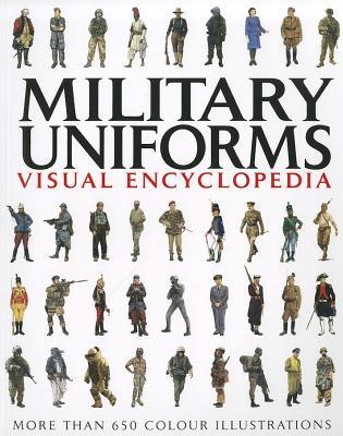 Military Uniforms Visual Encyclopedia. McNab