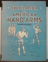 Encyclopedia of American Hand-Arms. Chinn - Hardin.
