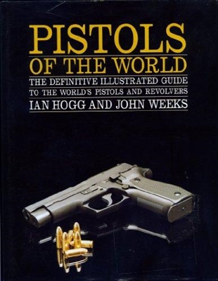 Pistols of the World. Hogg & Weeks