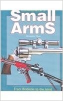 Illustrated History of Small Arms. Chant