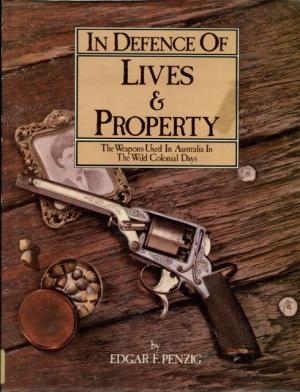 In Defence of Lives and Property. Penzig