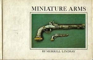 Miniature Arms. Lindsay.