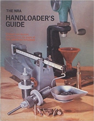 The NRA Handloader's Guide; An enlarged and revised edition.