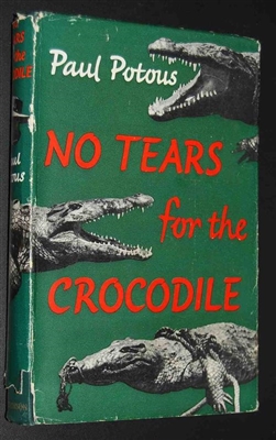 No Tears for the Crocodile. Potous,