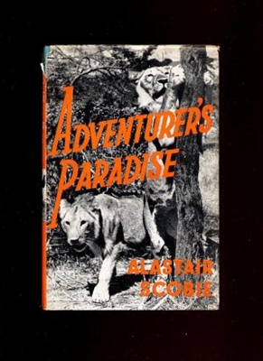Adventurers Paradise. Scobie.
