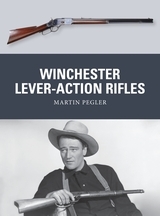 Winchester Lever-Action Rifles. Pegler