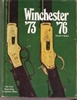 Winchester 73 & 76. The First Repeating Centerfire Rifles. Butler.
