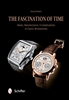 Fascination of Time. Marks, Manufacturers, and Complications of Classic Wristwatches. Neimann.
