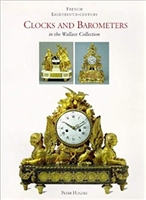 French Eighteenth-Century Clocks and Barometers in the Wallace Collection. Hughes