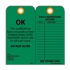 National Marker Co. SPT3 "OK This Scaffold Has Been Erected To Meet Federal/State OSHA Standards" Tag