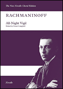 RACHMANINOFF, Sergei Vassilievich (1873-1943) - All Night Vigil, Op. 37 (Russian transliteration) (Ed. Stuart Campbell). NOVELLO - vocal score