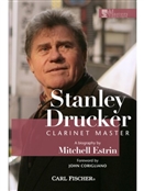 ESTRIN, Mitchell - Stanley Drucker: Master Clarinetist. CARL FISCHER - book