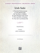 ANDERSON, Leroy (1908-1975) - Irish Suite (complete) (1947 Boston Pops version). ALFRED PUBLISHING CO.