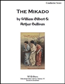 SULLIVAN, Sir Arthur Seymour (1842-1900) - Mikado (complete) (Dorwart) (Engraved). WVD PRESS