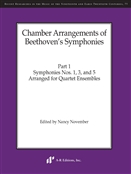 BEETHOVEN, Ludwig van (1770-1827) - Symphony No.  1, No. 3 and No. 5 arranged for Quartet (November). A-R EDITIONS, INC.