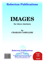 CAMILLERI, Charles - Images for 3 Clarinets. ROBERTON - Clarinet ensemble