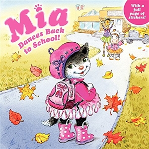 Mia Dances: Back to School! Book with Stickers  - You Go Girl Dancewear