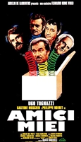 Amici Miei (1975) Mario Monicelli; Ugo Tognazzi, Philippe Noiret, Silvia Dionisio