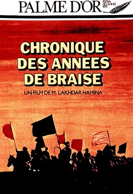 Chronique des Annees de Braise (1975) Mohammed Lakhdar-Hamina