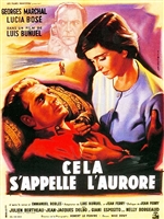Cela S'Appelle L'Aurore (1956) Luis Bunuel; Georges Marchal, Lucia Bose