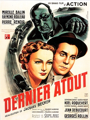 Dernier Atout (1942) Jacques Becker; Mireille Balin, Raymond Rouleau
