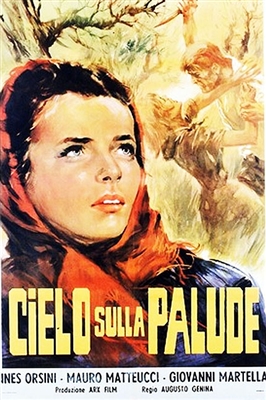 Heaven Over the Marshes (1949) Augusto Genina; Ines Orsini, Michele Malaspina