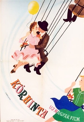 Korhinta (Merry-Go-Round) (1956) Zoltan Fabri; Mari Torocsik, Imre Soos