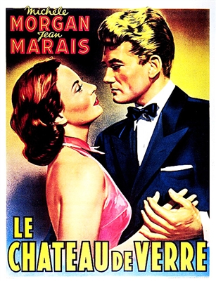 Le Chateau de Verre (1950) Rene Clement; Michele Morgan, Jean Marais, Jean Servais