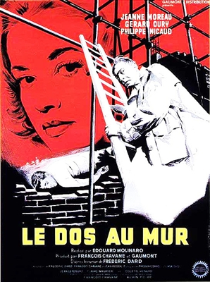 Le Dos au Mur (1958) Edouard Molinaro; Jeanne Moreau, Gerard Oury