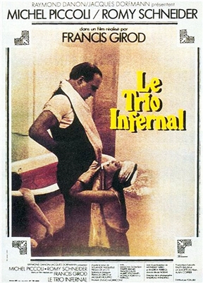 Le Trio Infernal (1974) Michel Piccoli, Romy Schneider