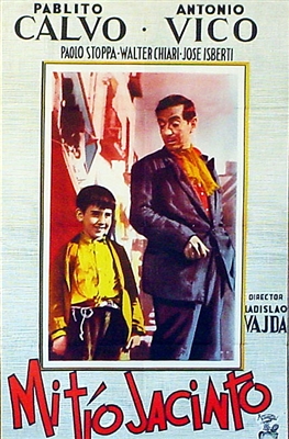 Mi Tio Jacinto (1956) Ladislao Vajda; Antonio Vico, Pablito Calvo