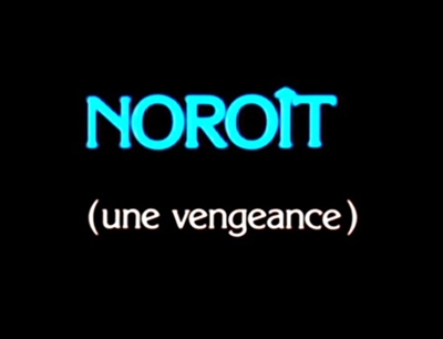 Noroit (Nor'west) (1976) Jacques Rivette; Bernadette Lafont, Geraldine Chaplin