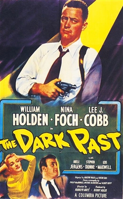 The Dark Past (1948) Rudolph Mate; William Holden, Nina Foch, Lee J. Cobb