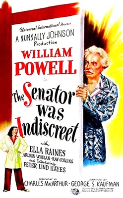 The Senator Was Indiscreet (1947) William Powell, Ella Raines, Allen Jenkins