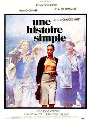 Une Histoire Simple (1978) Claude Sautet; Romy Schneider, Claude Brasseur