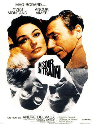 Un Soir, Un Train (1968) AndrÃ© Delvaux; Yves Montand, Anouk AimÃ©e