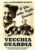 Vecchia Guardia (1934) Alessandro Blasetti; Gianfranco Giachetti