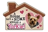 A House Isn't a Home without a Yorkie Magnet