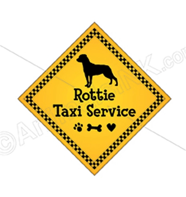 Rottie Taxi Service Magnet 9" - YPT26-9