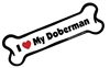 I Love My Doberman Bone Magnet